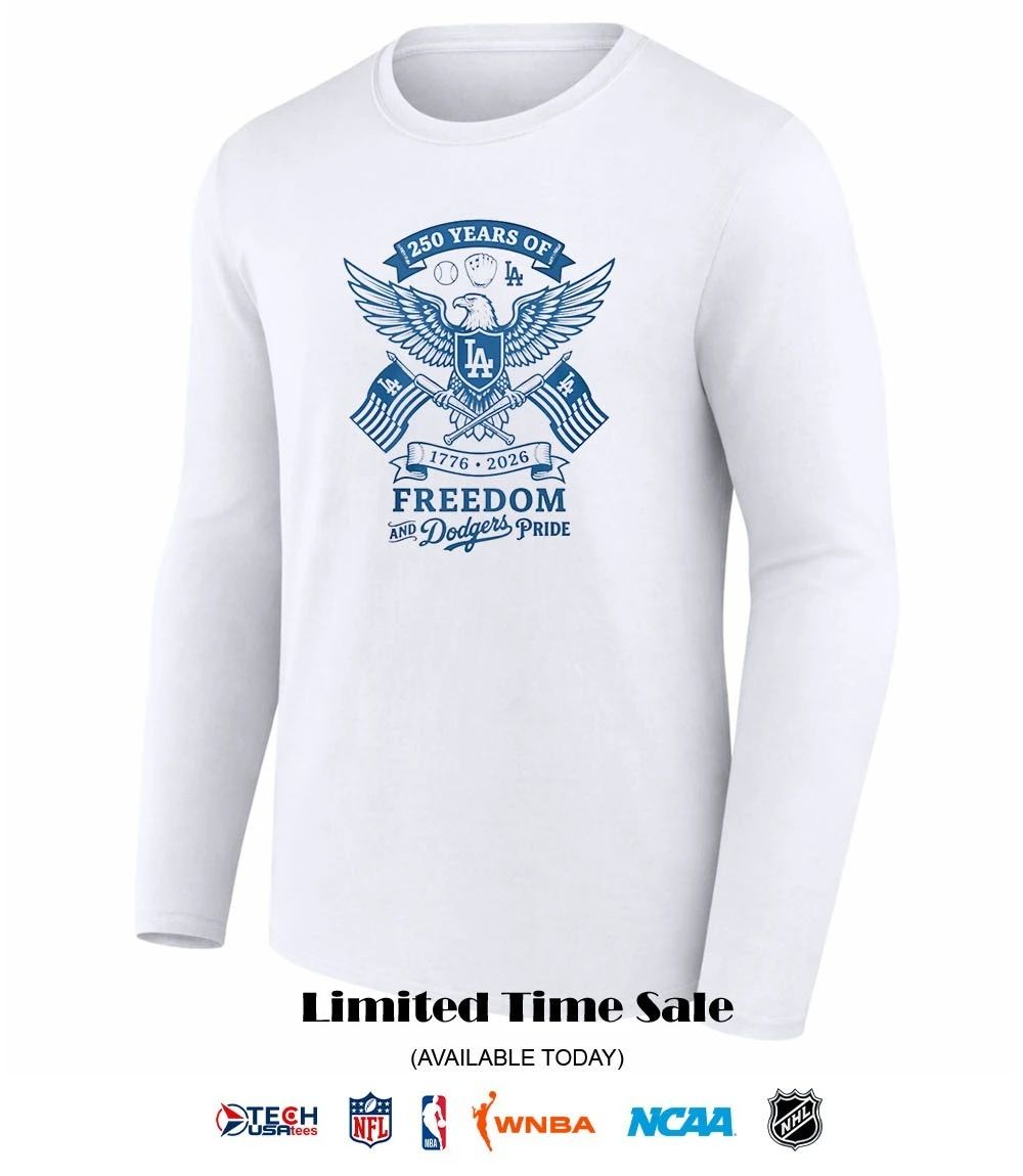 250 years of Freedom and Los Angeles Dodgers Pride 1776-2026 shirt