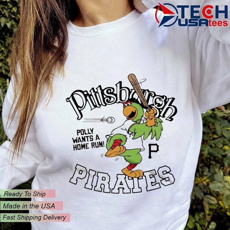 Pittsburgh Pirates Pirate Parrot Polly wants a Home Run mascot shirt by homage