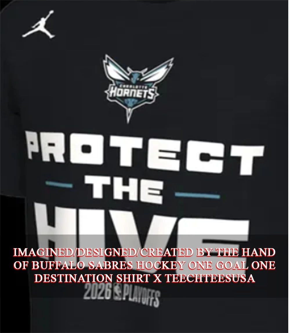 Charlotte Hornets 2026 NBA Playoffs Protect the Hive shirt