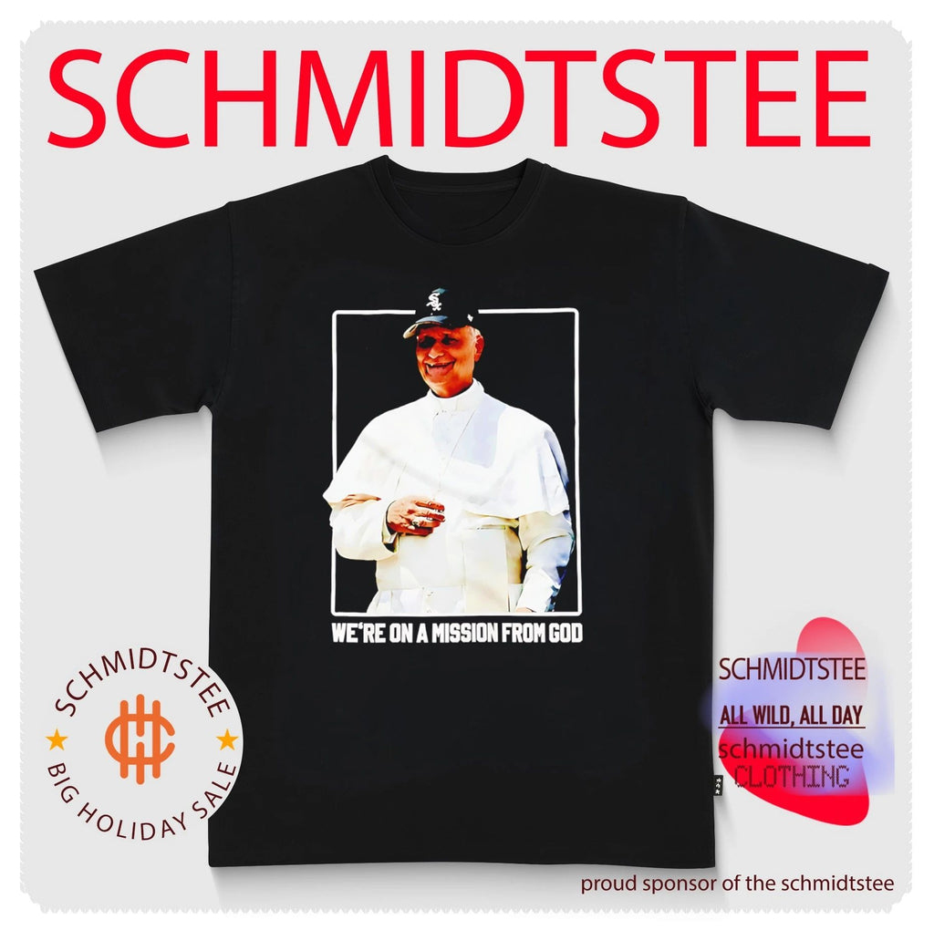 Chicago White Sox Pope Leo South Side We’re on a Mission From God shirt