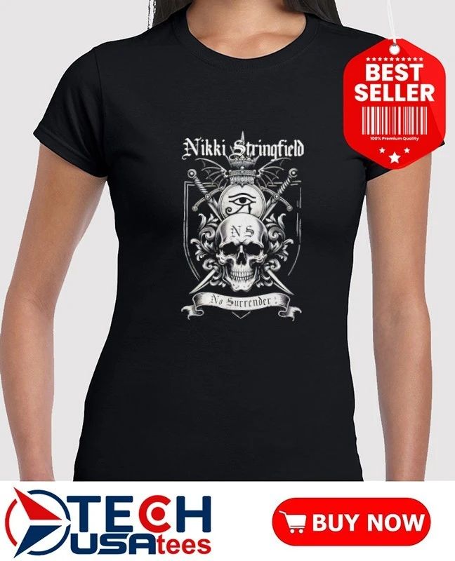 Nikki stringfield no surrender skull shirt