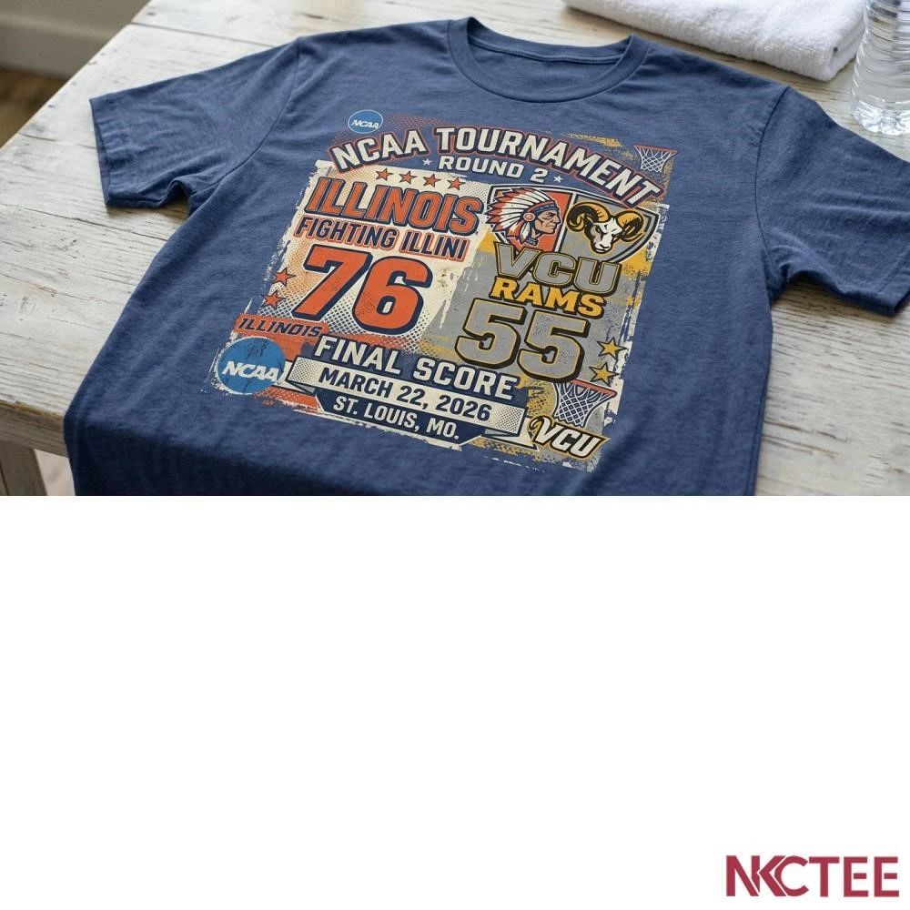 NKCtees 2026 NCAA Tournament round 2 Illinois Fighting Illini 76 55 VCU basketball shirt