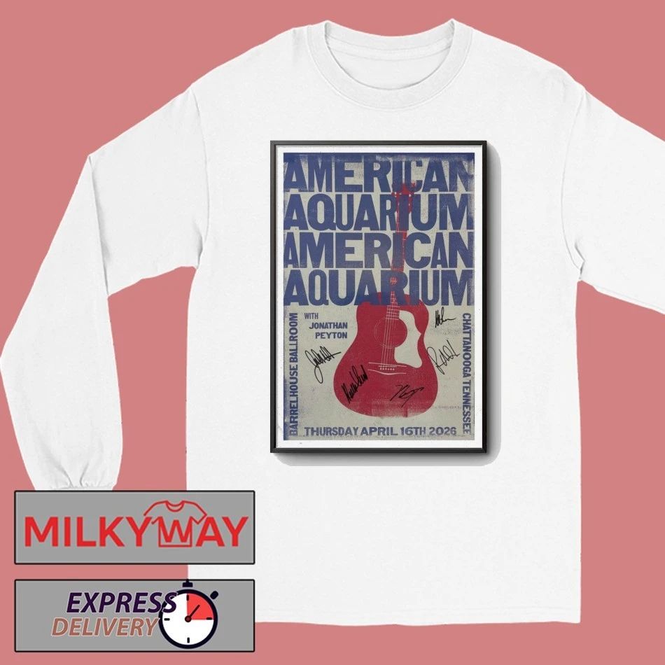 BJ Barham of American Aquarium Barrelhouse Ballroom Chattanooga, TN Apr 16 2026 Poster shirt
