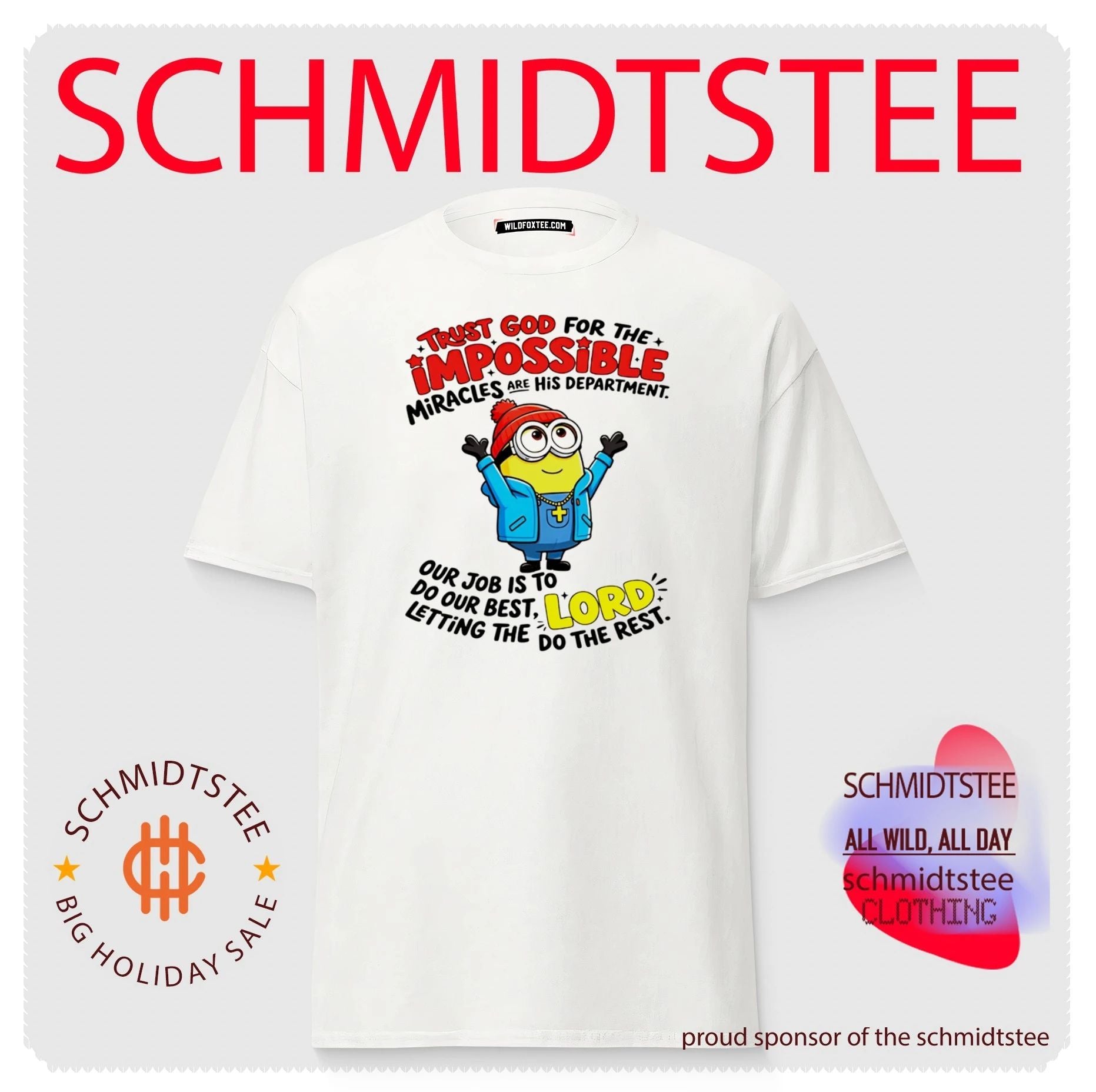 Trust god for the impossible miracles are his department Minion shirt