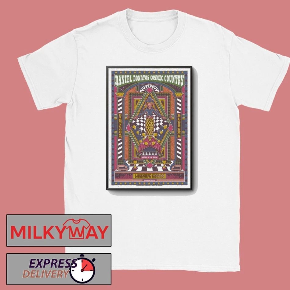 Apr 9 2026 Daniel Donato’s Cosmic Country Poster Birmingham, Alabama shirt