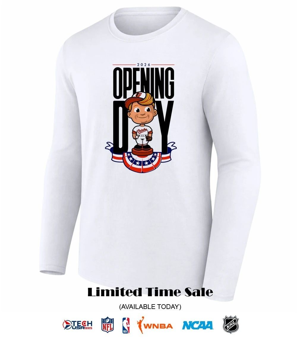 2026 Opening Day Baltimore Orioles bobblehead shirt