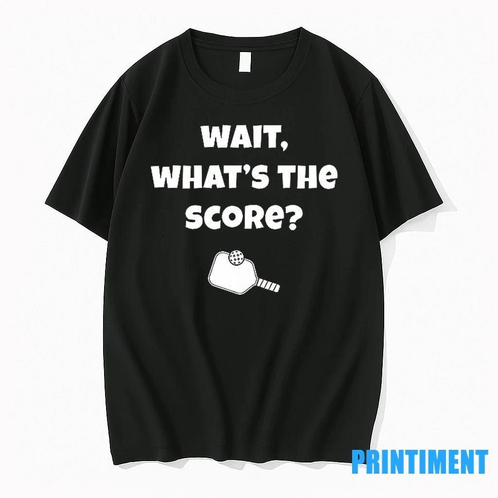 Pickleball Wait Whats The Score Tshirts Sweater