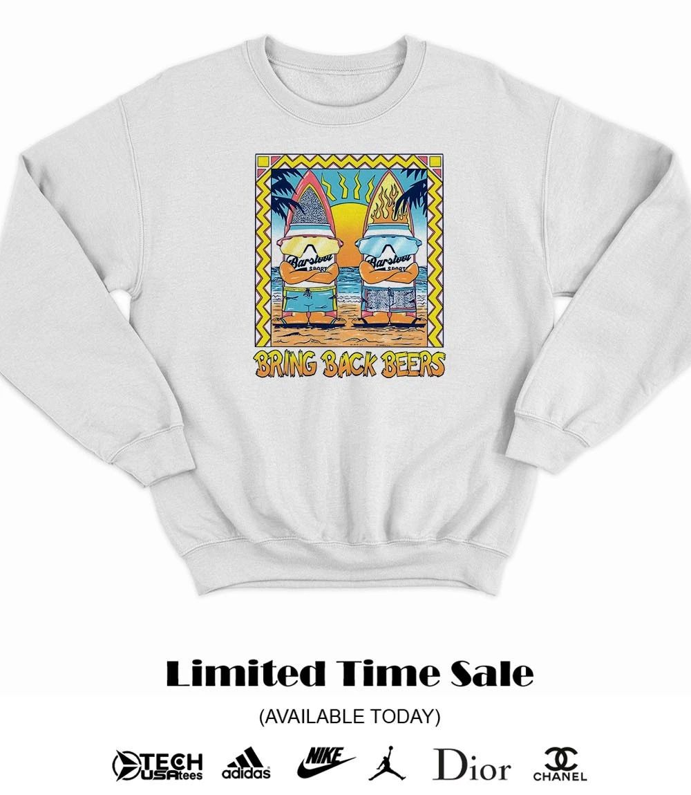 Bring Back Beers shirt