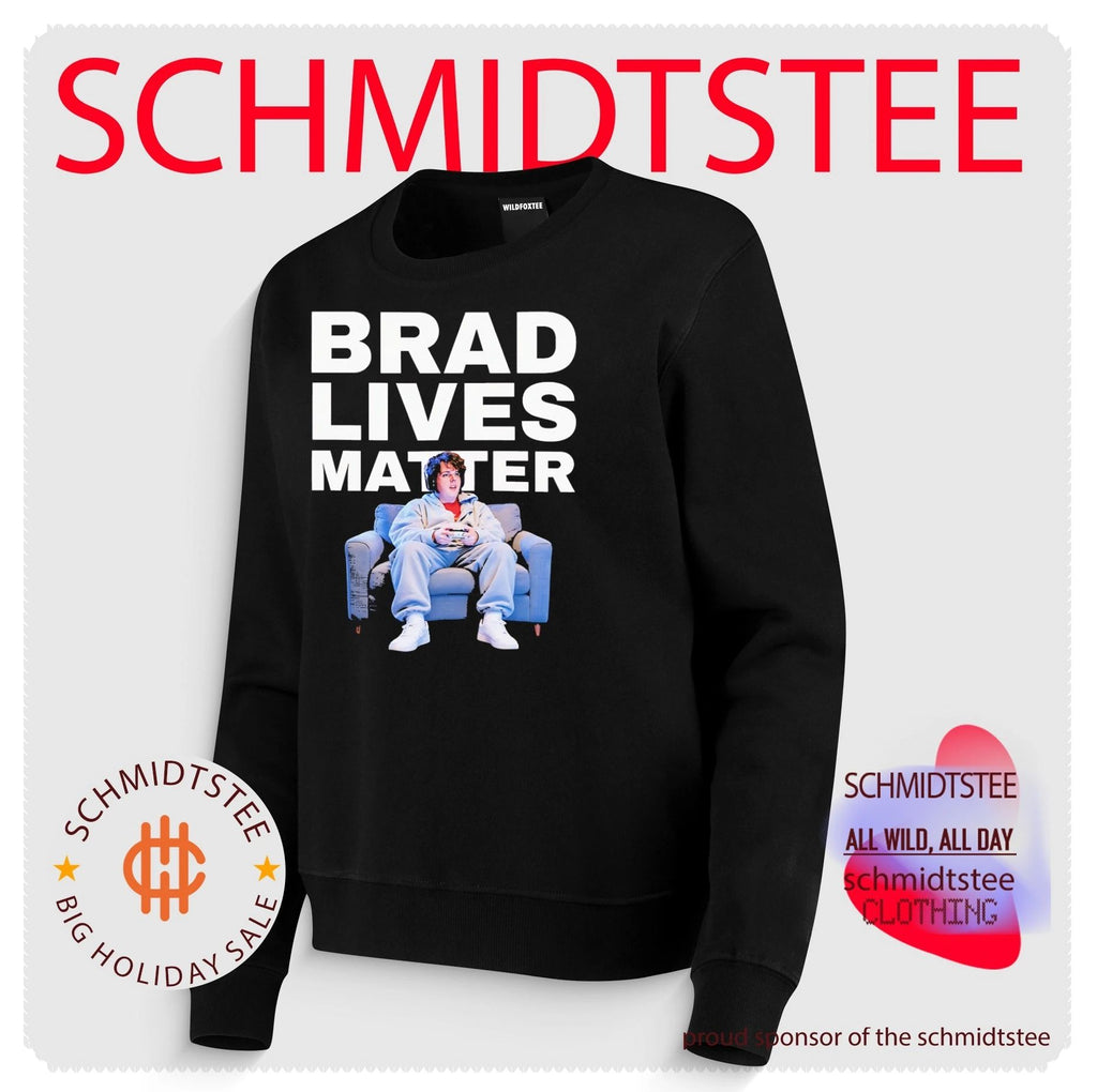 Brad lives matter shirt
