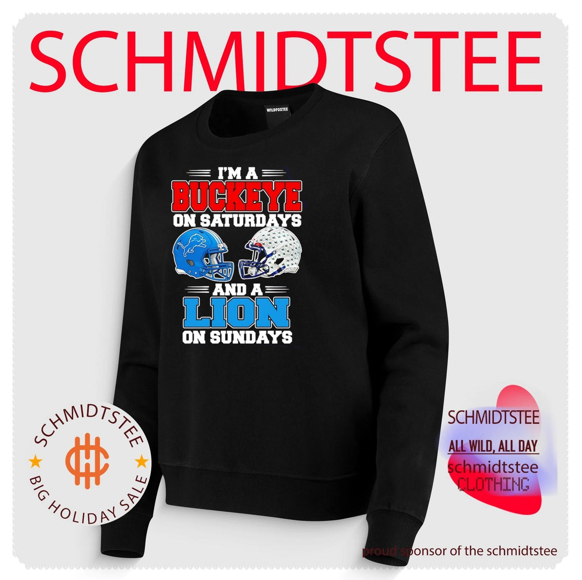 I’m a Buckeye on Saturdays and a Lion on Sundays shirt