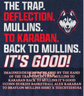 The Trap Deflection Mullins to Karaban back to Mullins it’s good UConn Huskies Basketball Alex Karaban to Braylon Mullins shirt