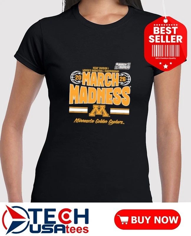 Minnesota Golden Gophers 2026 NCAA Women’s Basketball Tournament March Madness shirt