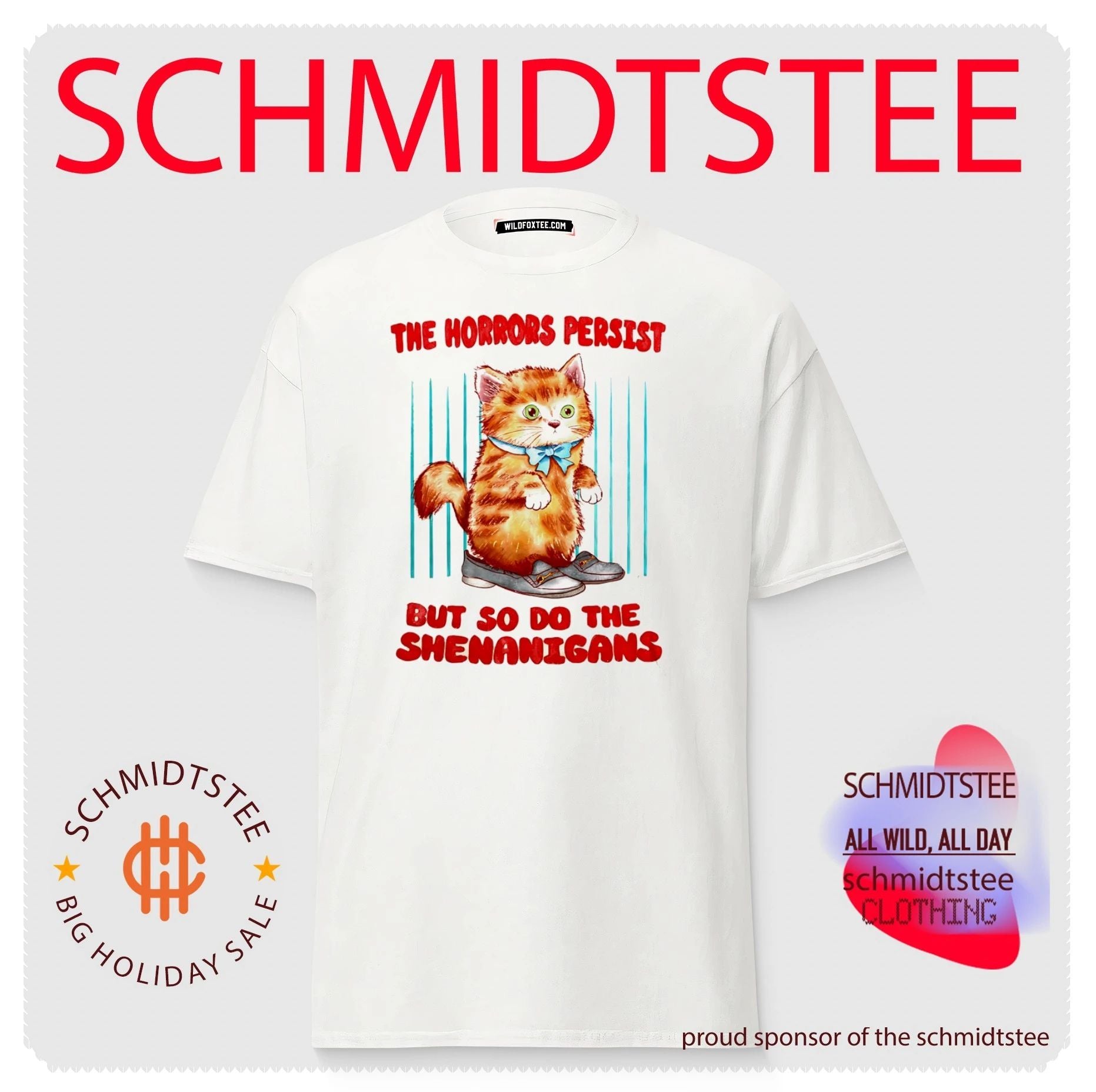 The horrors persist but so do the shenanigans Cat shirt