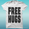 T-shirt "Free Hugs" White The Happiness Is Have My T-shirt New
