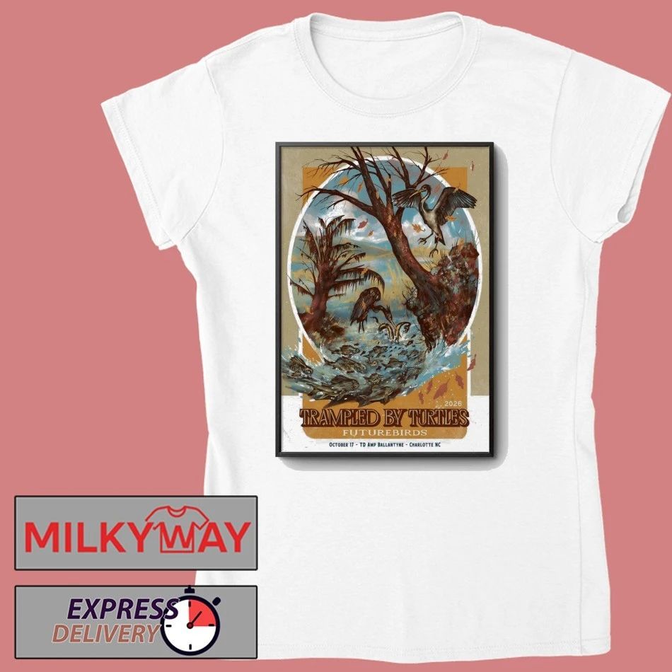 Trampled By Turtles 10 17 2026 Charlotte, NC Poster shirt