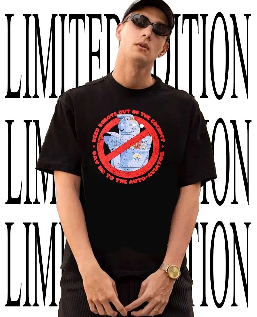 Keep Robots Out Of The Cockpit Say No To The Auto-Aviator Vintage Robot Pilot Distressed Anti Automation Shirt