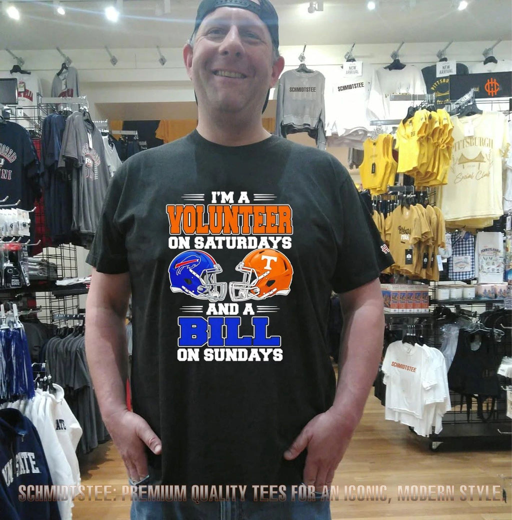 I’m a Volunteer on Saturdays and a Bill on Sundays shirt