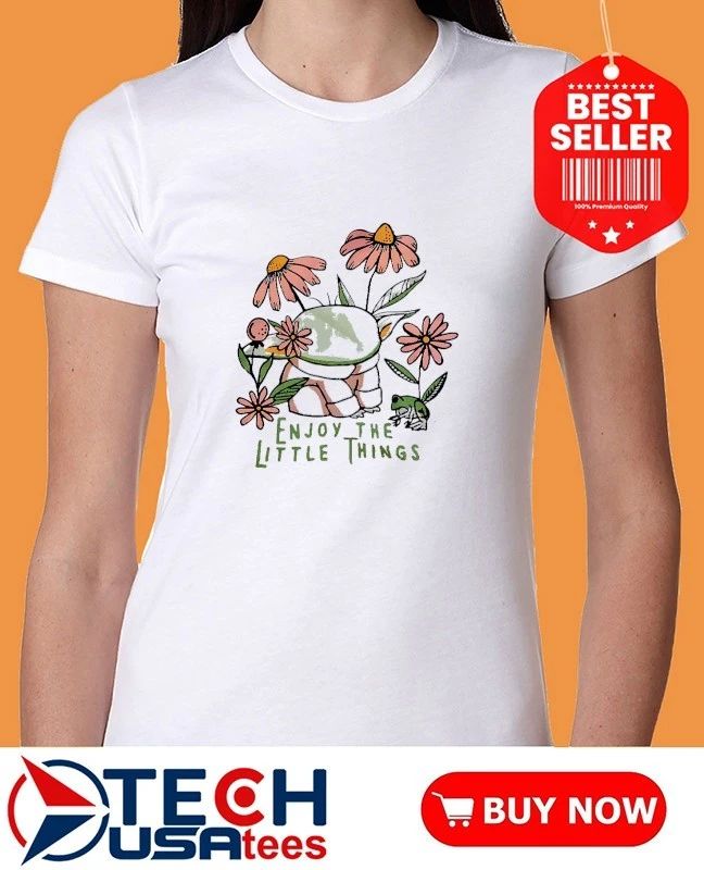 Enjoy the little things flowers shirt