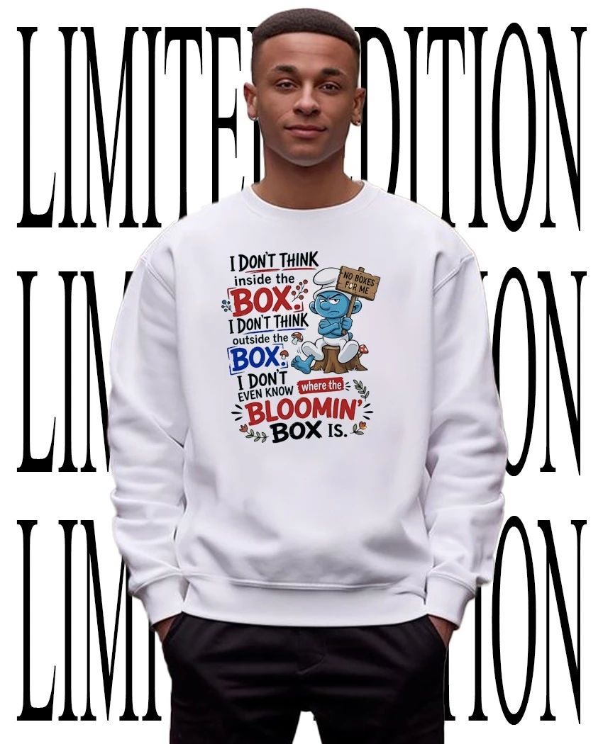 Smurf I dont think inside the box I dont think outside the box shirt