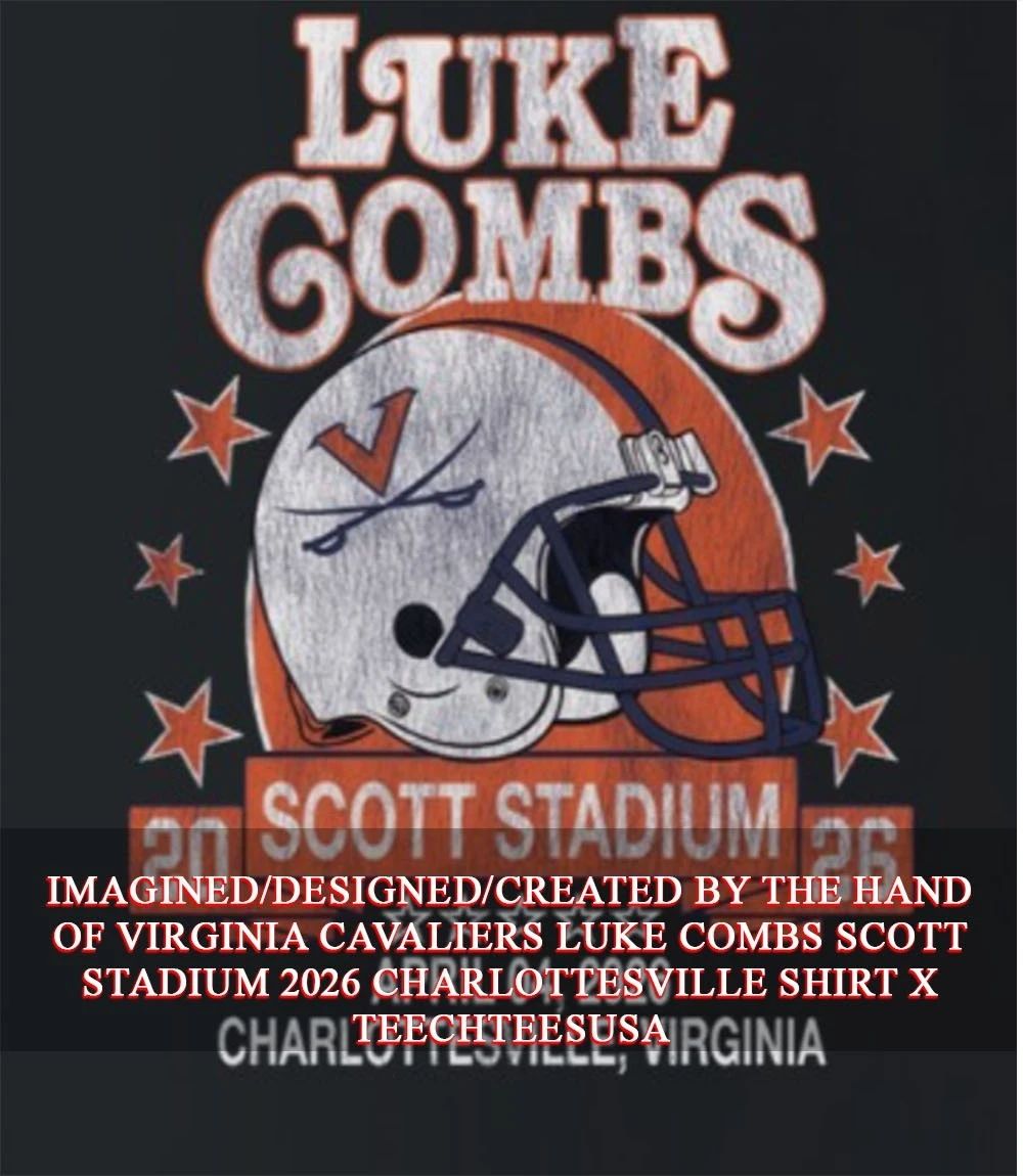 Virginia Cavaliers Luke Combs Scott Stadium 2026 Charlottesville shirt