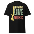 Support Live Music Lovers Music Concert Festival Local Bands T-Shirt