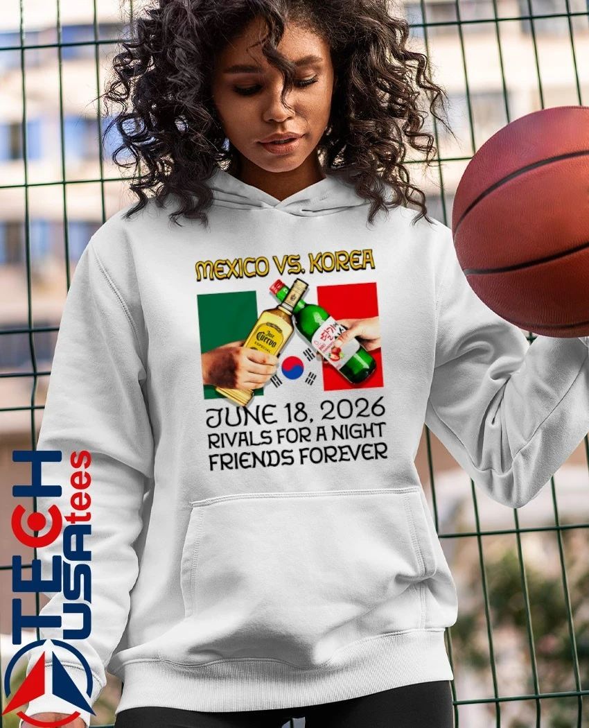 Mexico vs. Korea June 18 2026 rivals for a night friends forever shirt