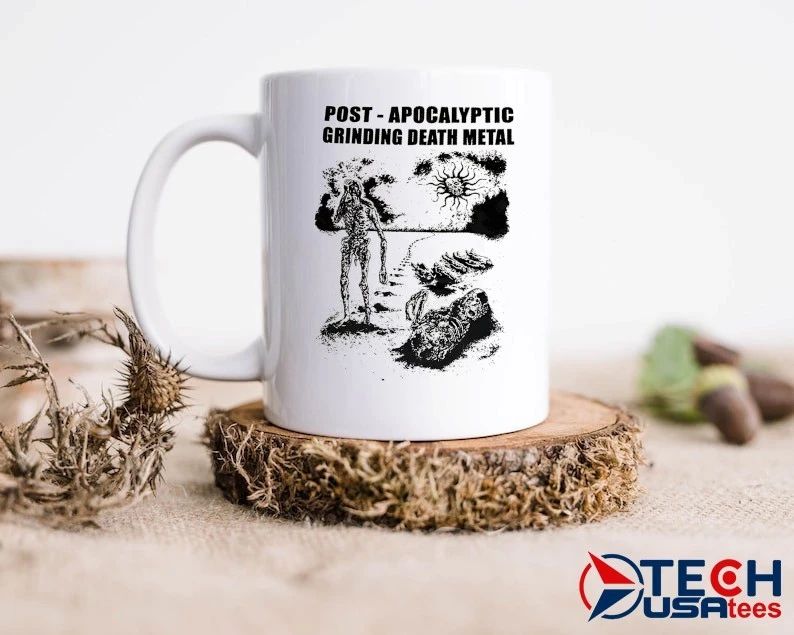 Post Apocalyptic Grinding Death Metal shirt