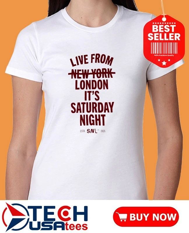 Live from London it’s Saturday Night Live UK in 2026 shirt