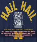 Michigan Wolverines Basketball Hail Hail 2026 NCAA Final Four shirt