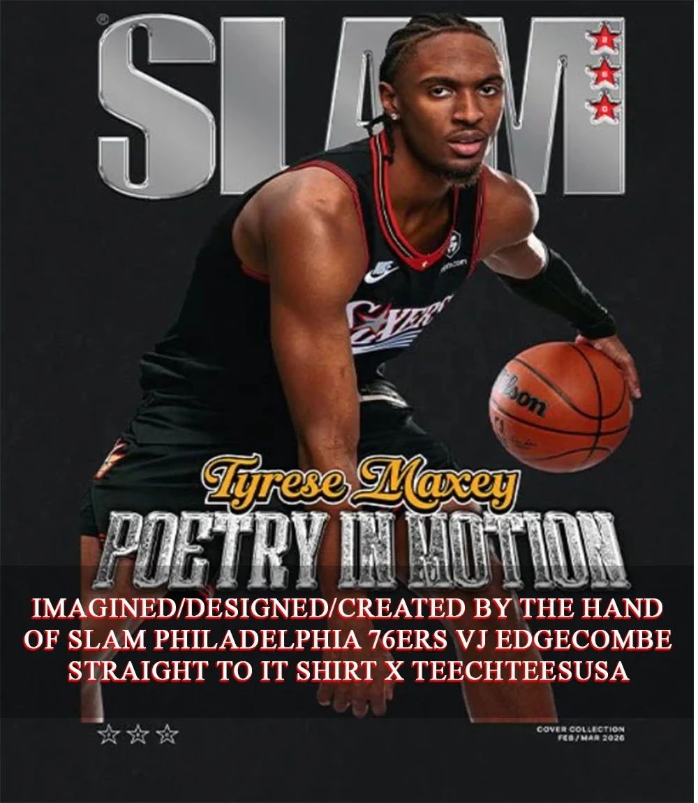 SLAM Philadelphia 76ers Tyrese Maxey poetry in motion shirt