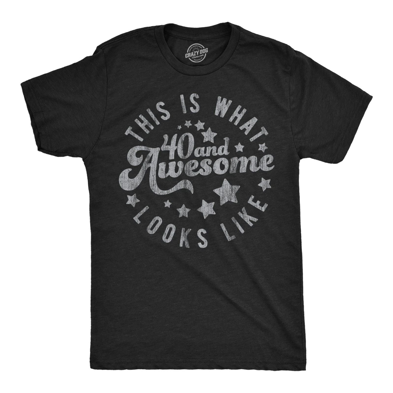 Mens Funny T Shirts This Is What 40 and Awesome Looks Like Sarcastic Birthday