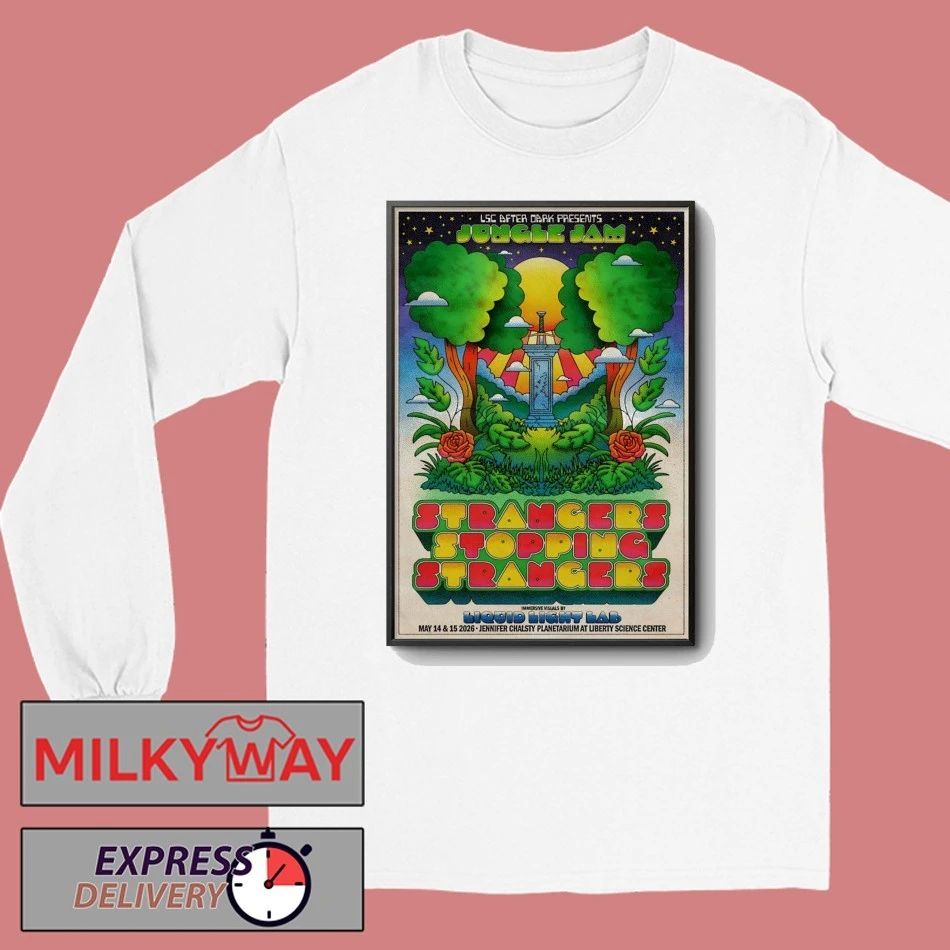 Strangers Stopping Strangers Tour Jersey City NJ On May 14-15 2026 Poster shirt