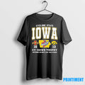 Cyclones State 2025 Cy Hawk Trophy Isu 16 13 Iowa Tshirts Sweater