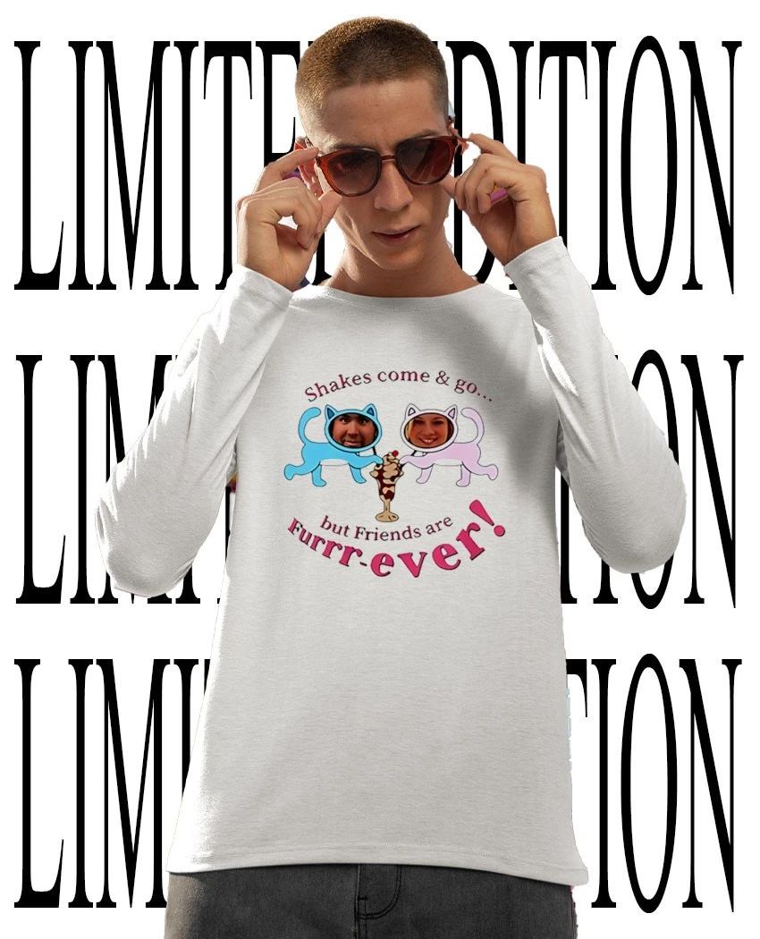 Shakes Come And Go Friends Are Furrr-ever Cat Faces Milkshake Funny Friendship shirt