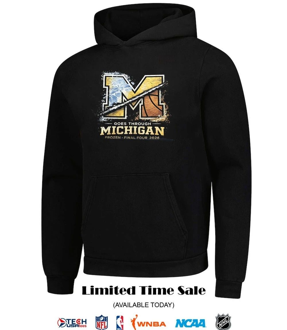 Goes through Michigan Wolverines Frozen Final Four 2026 shirt