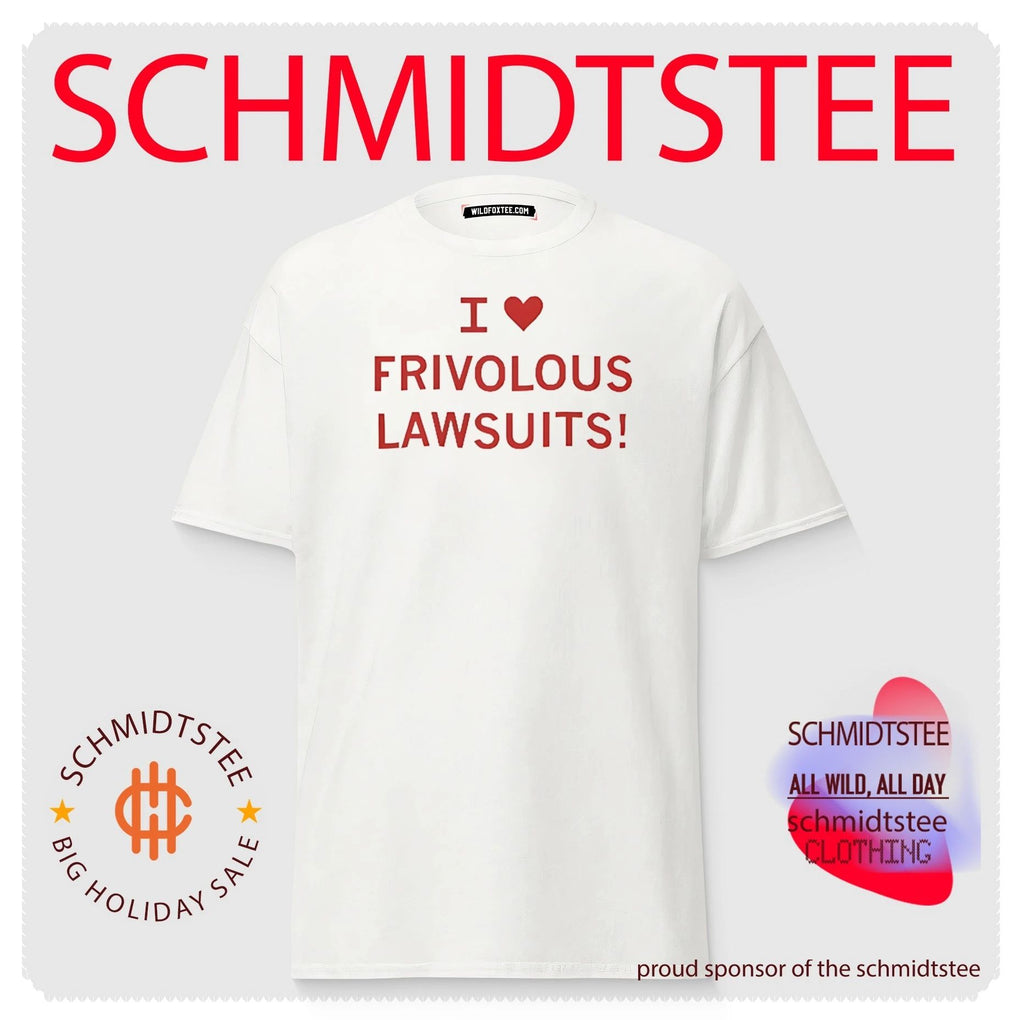 I Heart Frivolous Lawsuits Shirt