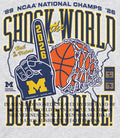 Shock the World Boys go Blue Michigan Wolverines 2026 NCAA Men’s Basketball National shirt