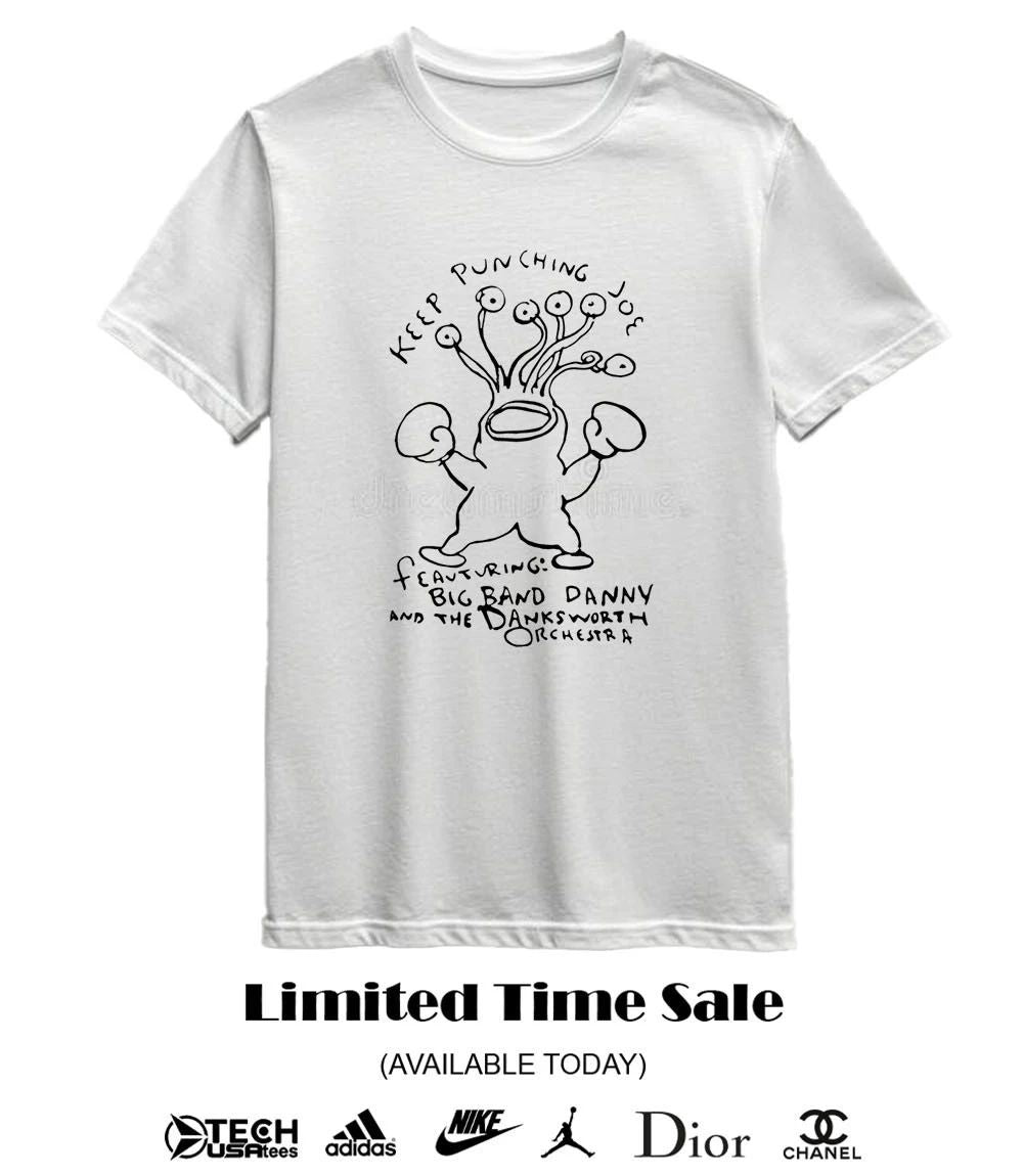 Keep punching Joe Daniel Johnston shirt