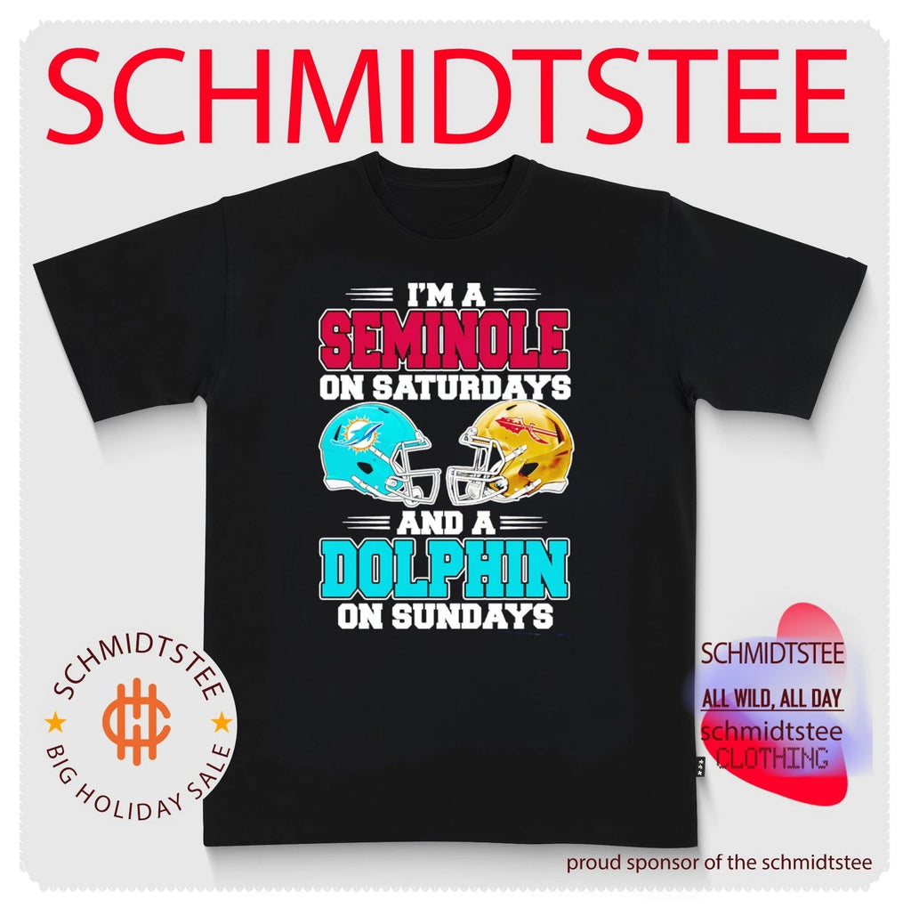 I’m a Seminole on Saturdays and a Dolphin on Sundays shirt