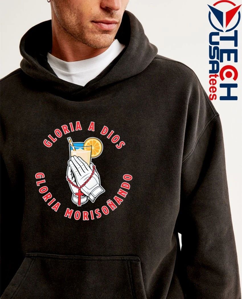 Gloria a Dios Gloria Morisonado shirt
