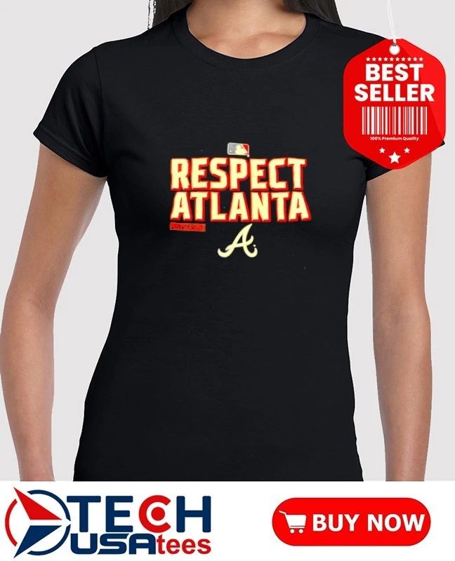 Respect Atlanta Postseason MLB shirt