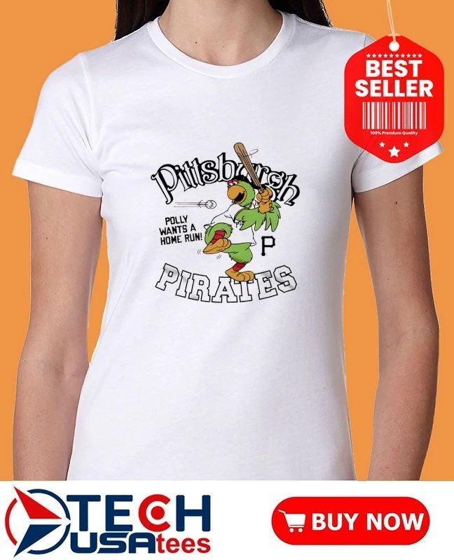 Pittsburgh Pirates Pirate Parrot Polly wants a Home Run mascot shirt by homage