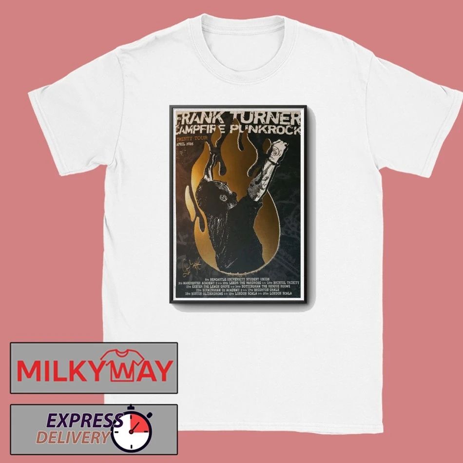 Poster Frank Turner Campfire Punkrock Apr 2026 Twenty Tour LIMITED shirt
