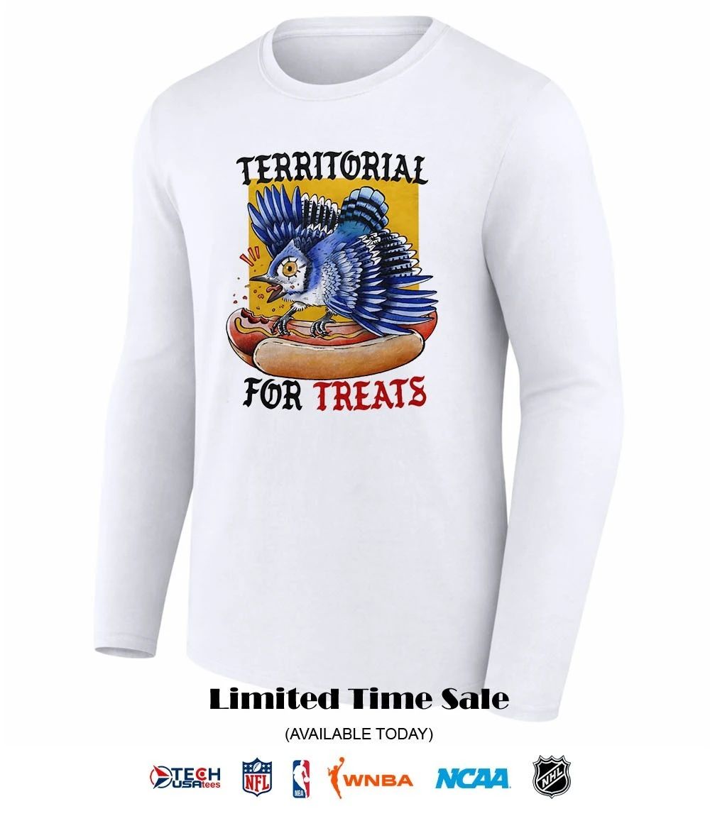 Toronto Blue Jays hot dog territorial for treats shirt