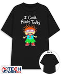 I can’t adult today shirt