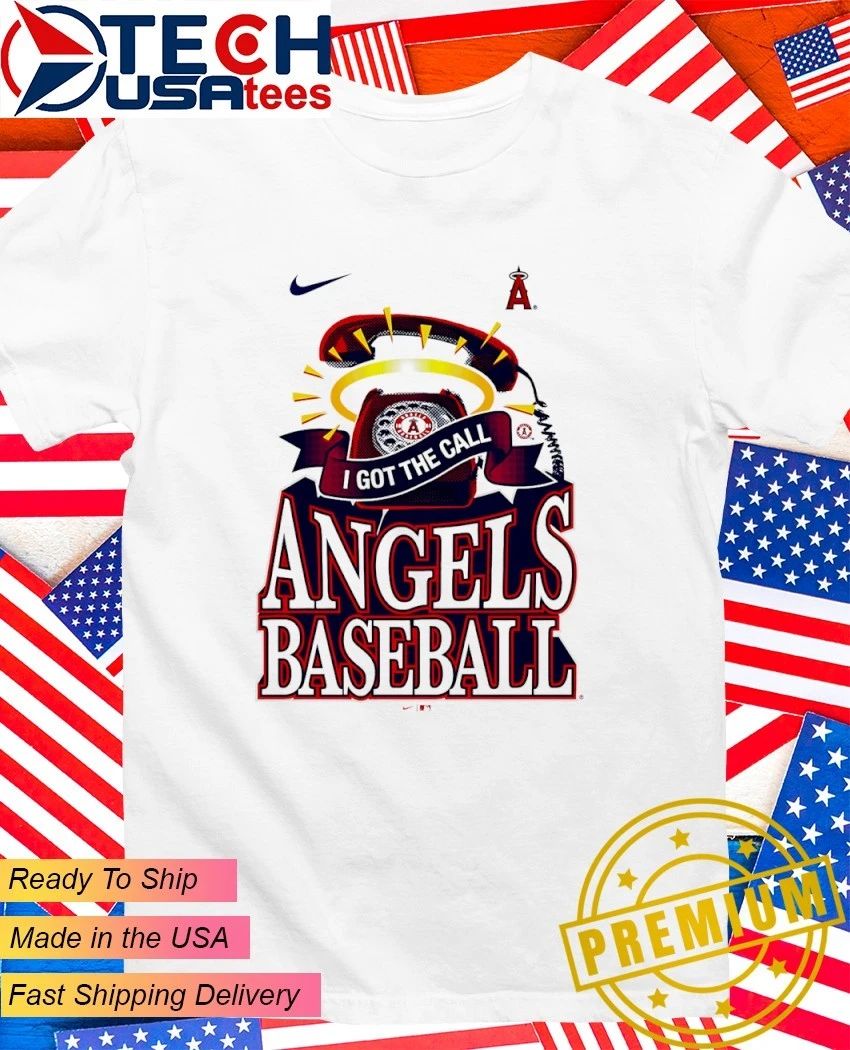Los Angeles Angels I hot the call Angels Baseball shirt