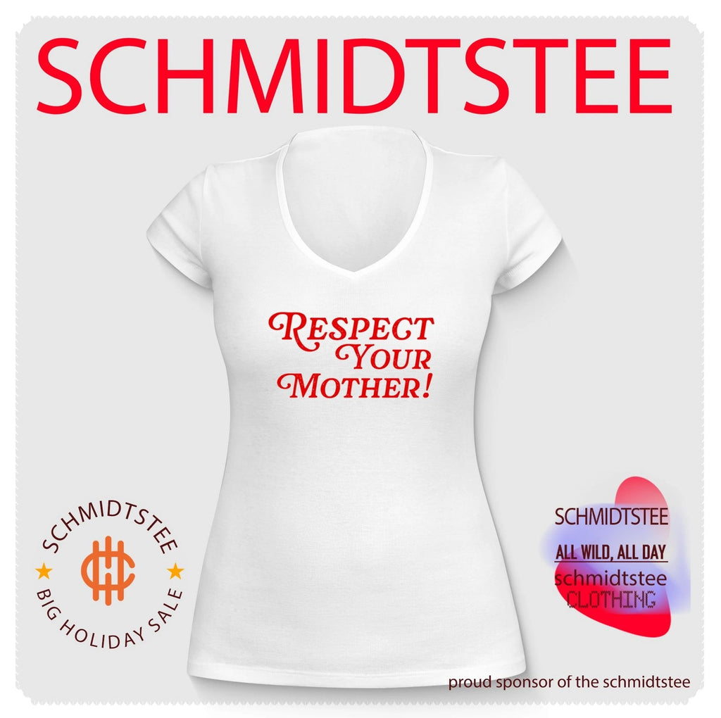 Respect your mother shirt