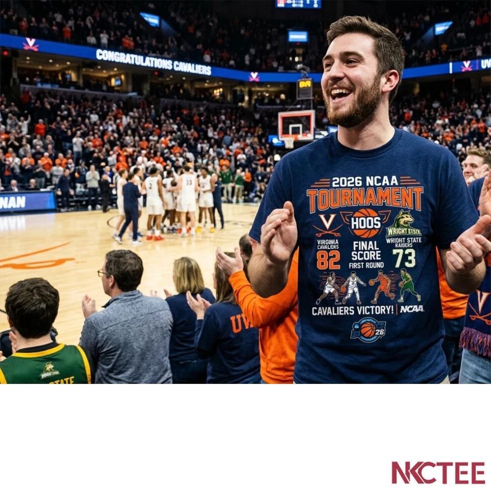 NKCtees 2026 NCAA Tournament Virginia Cavaliers 82 73 Wright State Raiders basketball shirt