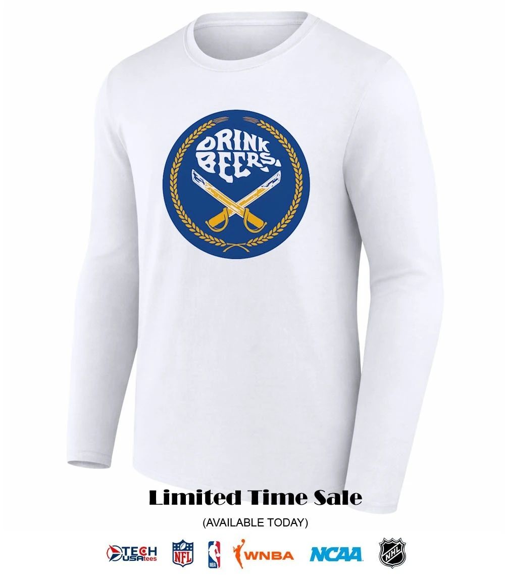Buffalo Sabres Drink Beers Blue and Gold Brotherhood logo shirt
