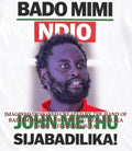Bado mimi ndio John Methu sijabadilika shirt
